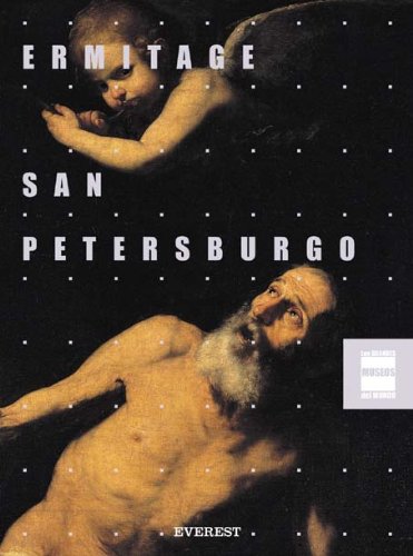 Ermitage. San Petersburgo. Grandes Museos del Mundo Books