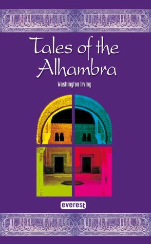 Tales of the Alhambra (Viajes y costumbrismo) Essays & Short Stories