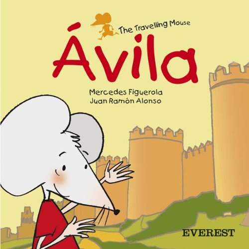 Ávila (El ratón viajero. Libros de cartón) Books