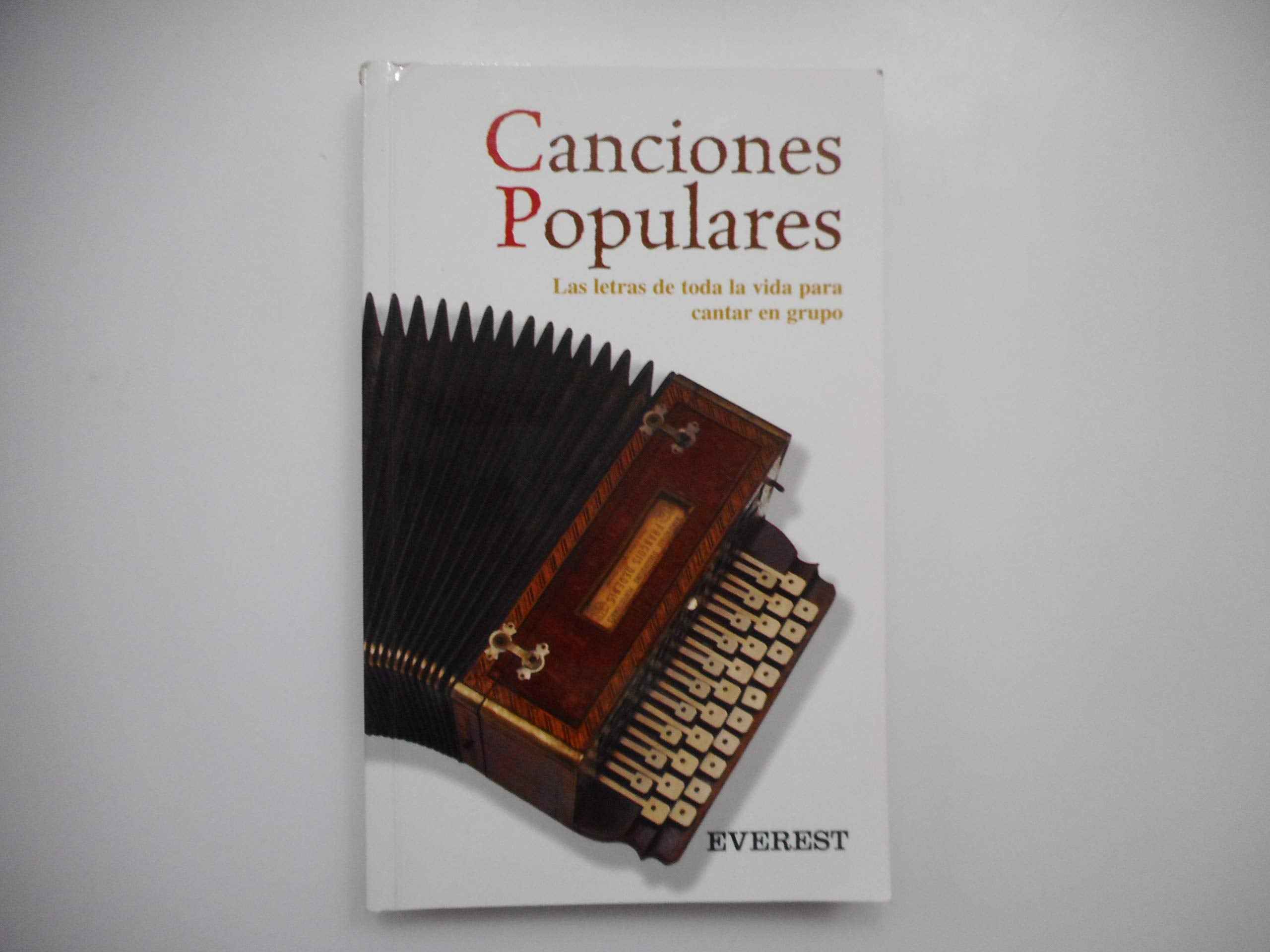 Canciones populares: Las letras de toda la vida para cantar en grupo. (Libros de regalo) Non-fiction