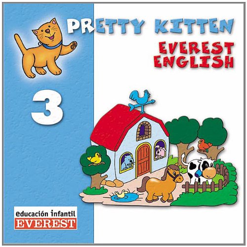 CD Pretty Kitten 3. Everest English. Educación Infantil (Pretty Kitten. Everest English. Educación Infantil) Books