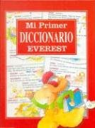 Mi Primer Diccionario Everest General education