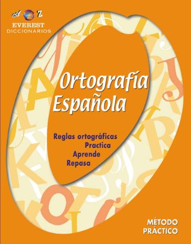 Ortografía española. Método práctico (Manuales de gramática y ortografía) Foreign Languages ​​& Dictionaries