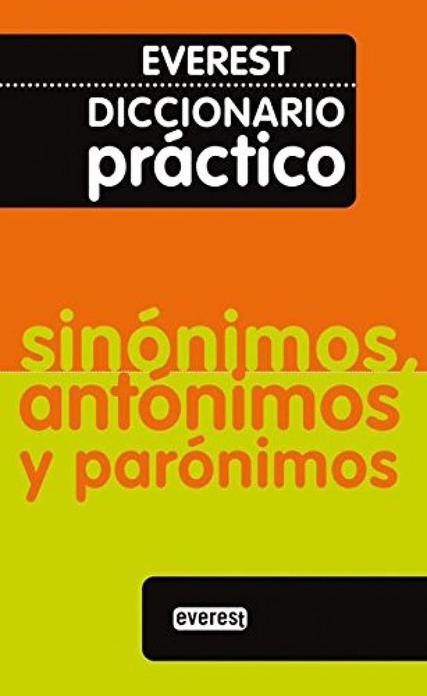 Diccionario Práctico de sinónimos, antónimos y parónimos (Diccionarios prácticos) Fiction