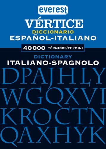 Diccionario Vértice Italiano - Español / Dizionario Spagnolo - Italiano (Diccionarios Vértice) Reference Books