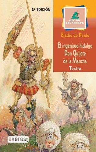 El ingenioso hidalgo Don Quijote de La Mancha (Montaña encantada / Teatro) Non-fiction
