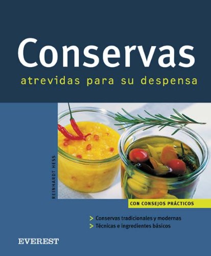 Conservas atrevidas para su despensa (Cocina fácil) Books