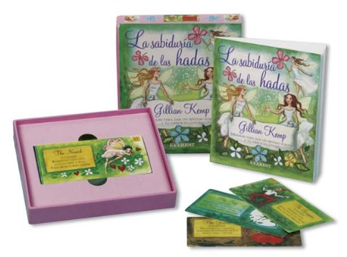 La sabiduría de las hadas. Mensajes para dar un sentido positivo a tu vida y tu futuro (Mente, cuerpo y espíritu) Books