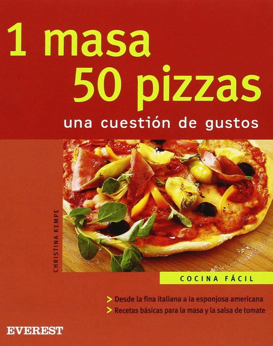 1 masa 50 pizzas. Una cuestión de gustos (Cocina fácil) Cooking & Enjoying