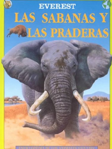 Las Sabanas y las Praderas (Enciclopedia de los animales salvajes) Non-fiction