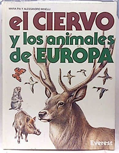 El Ciervo y los animales de Europa (Animales de la Tierra) Books
