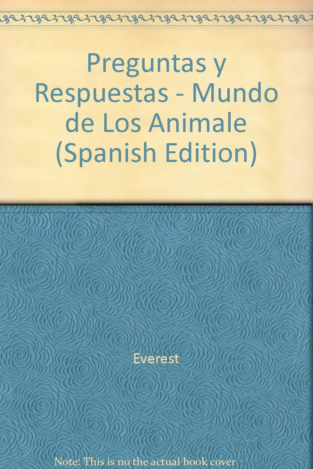 El mundo de los animales (Enciclopedia preguntas y respuestas) Books