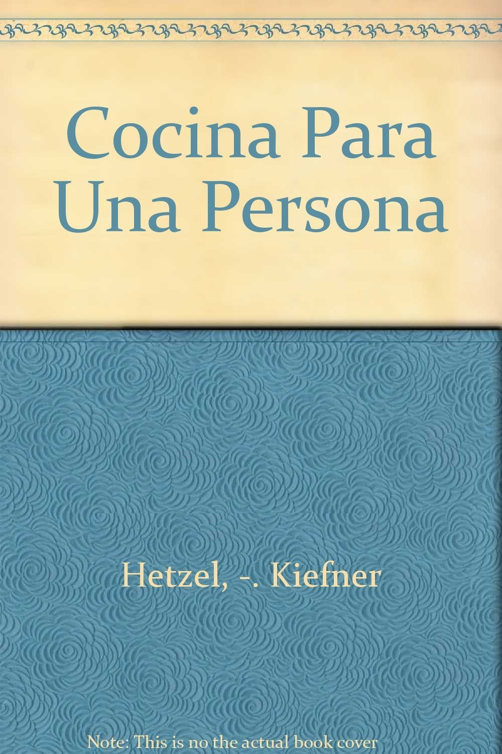 Cocina para una persona: Recetas fáciles, vivas, rápidas y variadas. (Cocina fácil) Books