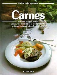 Carnes: Variedad única de recetas creadas por maestros de la cocina modrna y documentadas en fotografías exclusivas. (Cocinar mejor que nunca) Books