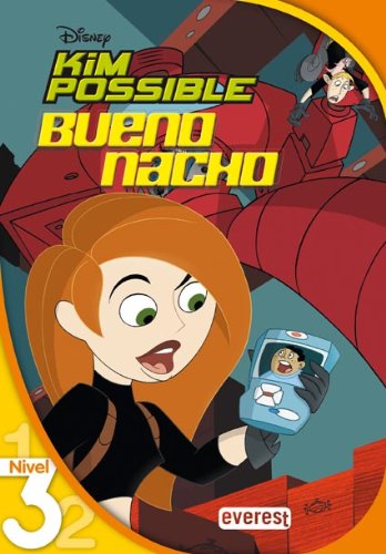 Kim Possible. Bueno Nacho. Lectura Nivel 3 (Leo con Disney) Books