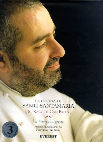 La Cocina de Santi Santamaria. . La ética del Gusto (Cocina de autor) Books