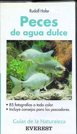 Peces de agua dulce (Guías de la naturaleza de bolsillo) book
