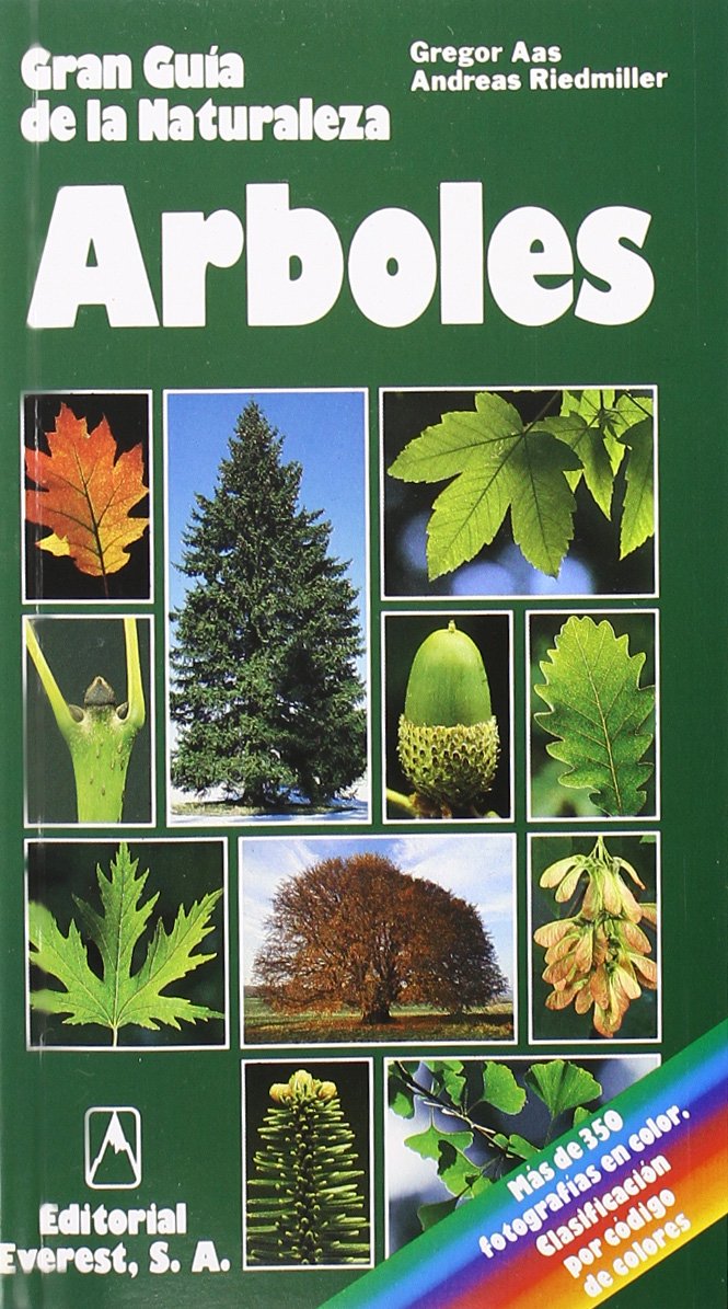 Árboles: Las principales especies de árboles europeas. Como reconocerlas y clasificarlas. (Grandes guías de la naturaleza) Books