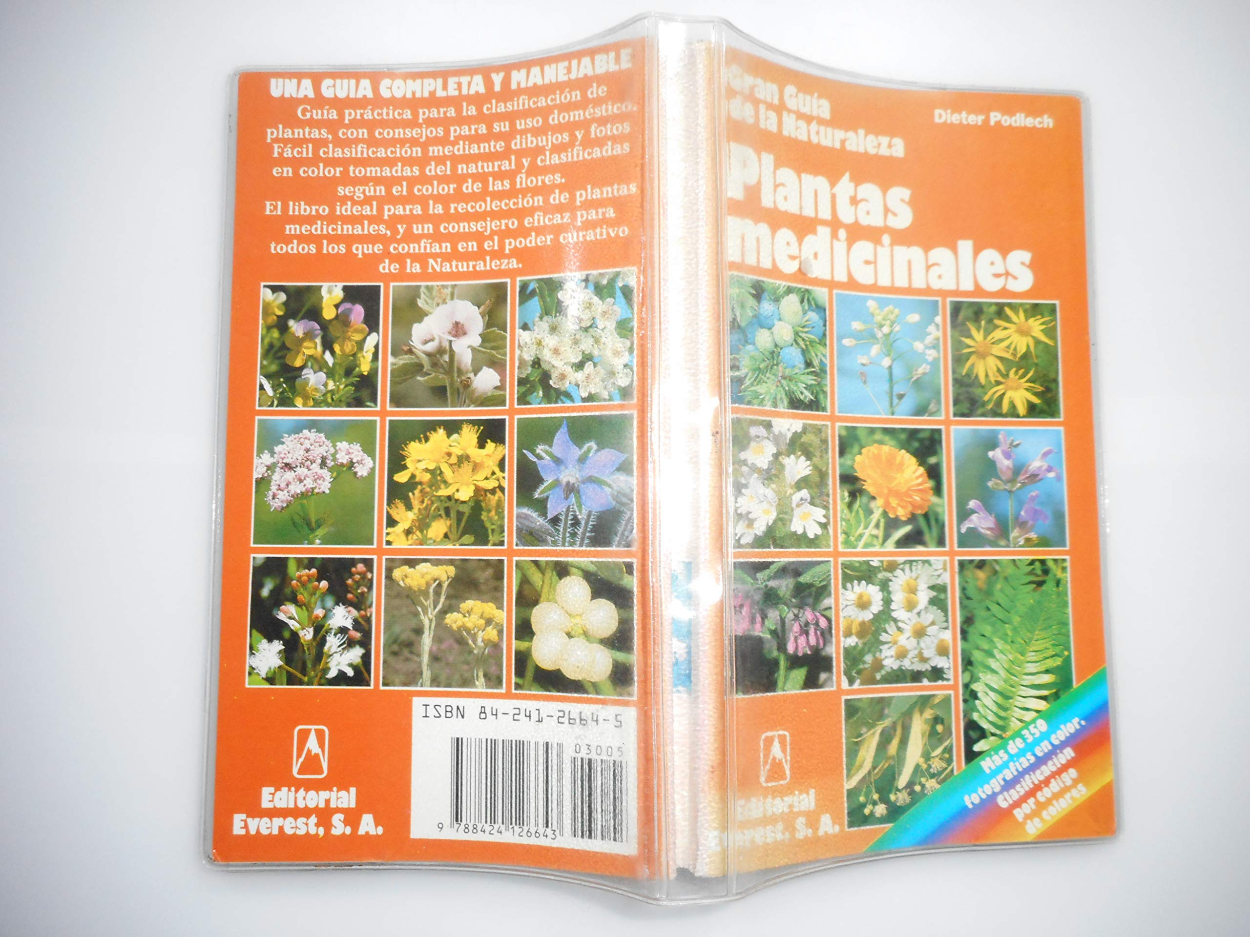 Plantas medicinales: Cómo conocer y clasificar las plantas medicinales más importantes de Europa, con consejos para su uso doméstico. (Grandes guías de la naturaleza) Books