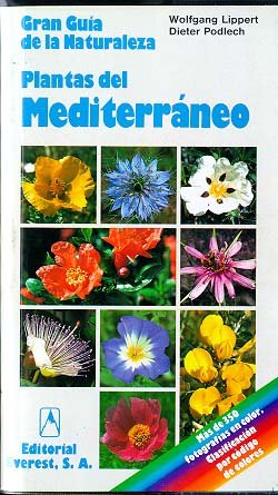 Plantas del Mediterráneo: Cómo reconocer e identificar las fanerógamas más importantes. book
