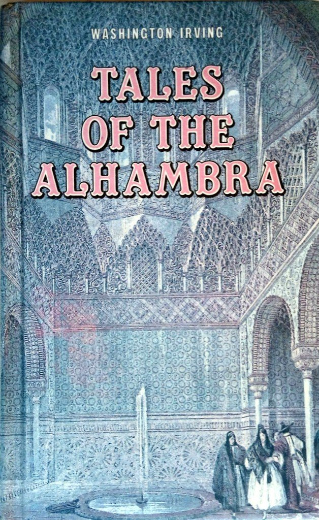 Tales of the Alhambra (Viajes y costumbrismo) Foreign Languages ​​& Dictionaries