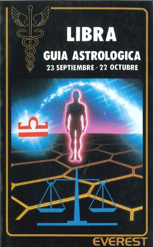 Libra 23 septiembre - 22 octubre: Guía astrológica. book