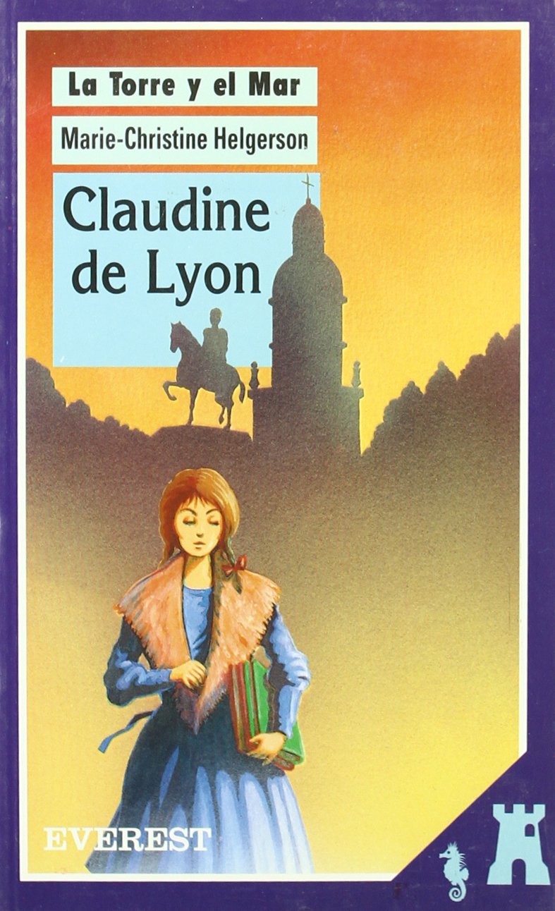 Claudine de Lyon (La torre y el mar) Books