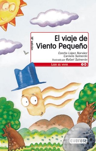 El Viaje de Viento Pequeño (Leer es vivir) Non-fiction
