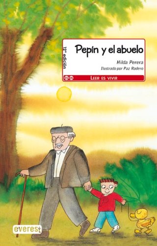 Pepín y el Abuelo (Leer es vivir) Learning & Reference
