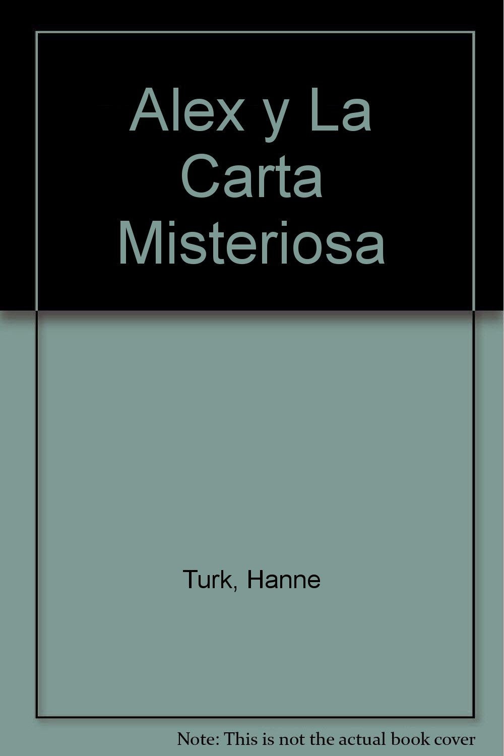 Alex y la carta misteriosa book