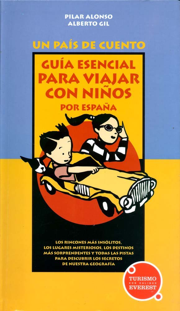 Guía esencial para viajar con niños por España (Guías del viajero) Books