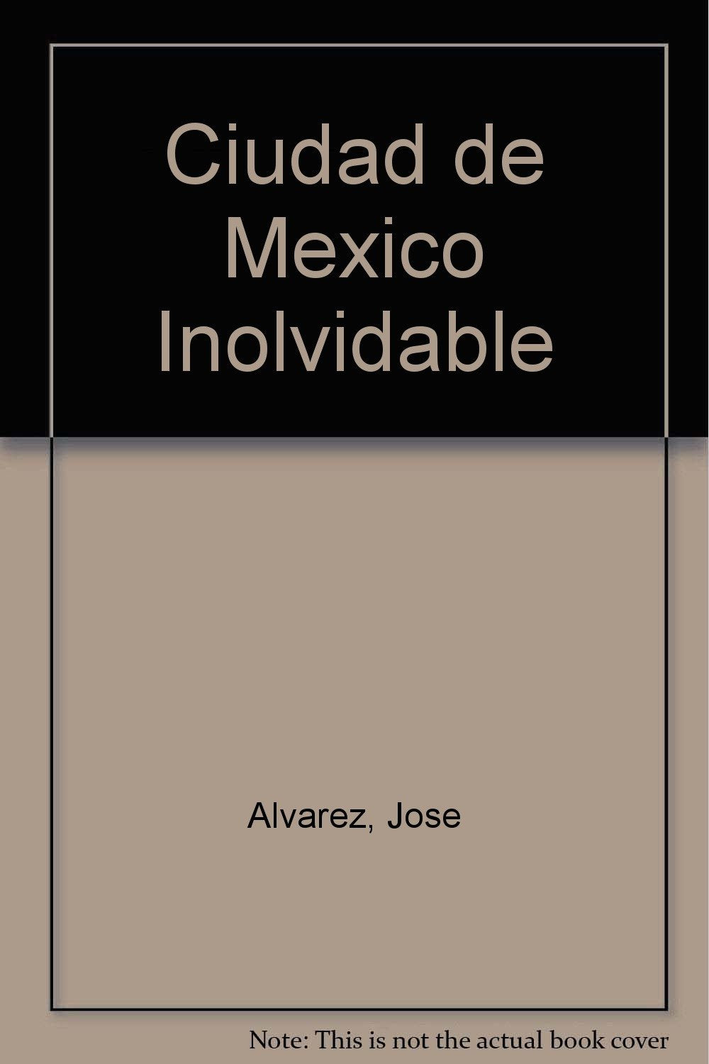 Ciudad de México Inolvidable Books