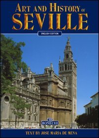 Seville (Bonechi Art and History Series) Film, Art & Culture