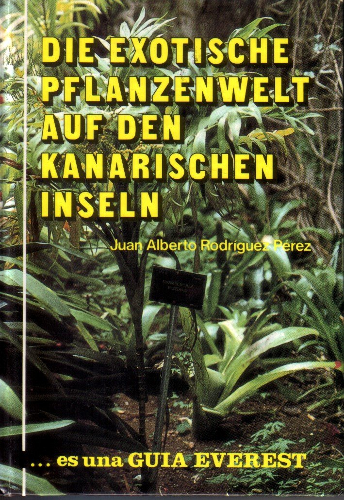 Die exotische Pflanzenwelt auf den kanarischen Inseln. Books