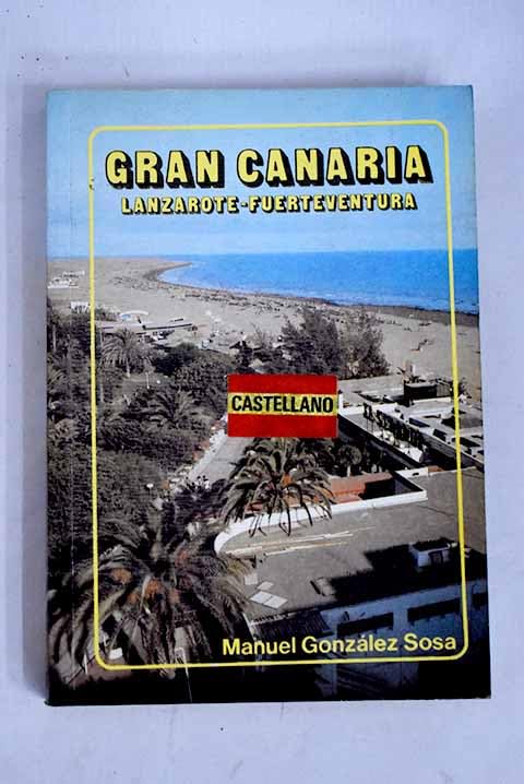 Gran Canaria, Lanzarote, Fuerteventura book