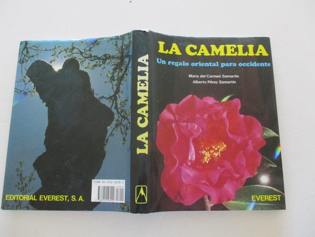La Camelia. Un regalo oriental para occidente (Mundo vegetal) Books