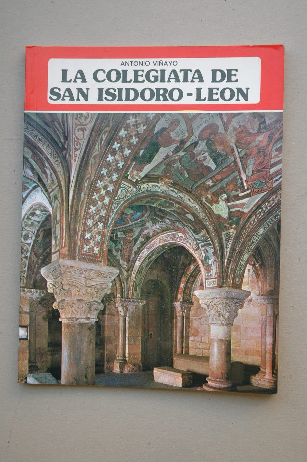 La Colegiata de San Isidoro de Le¾n book