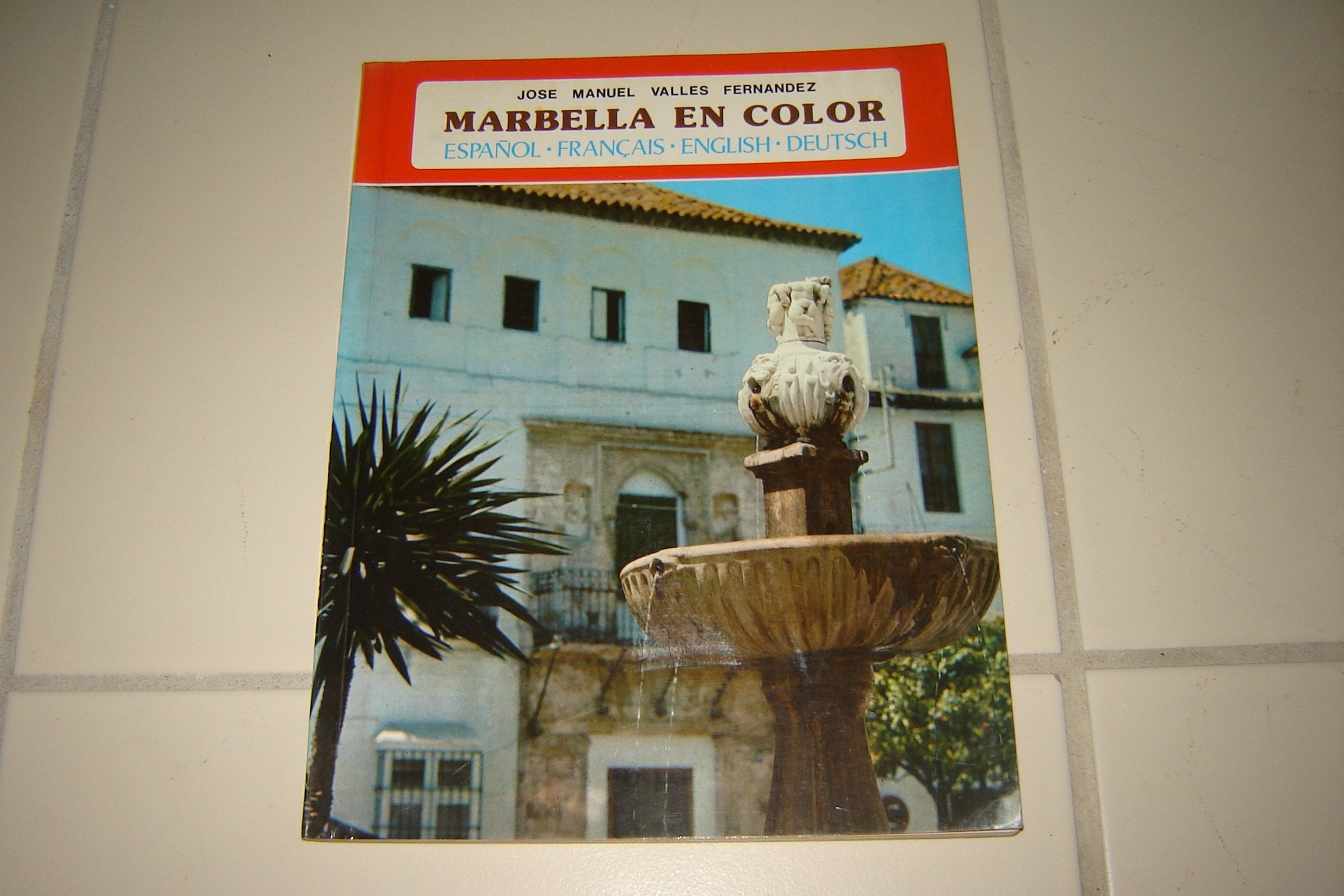 Marbella en color (Coleccion iberica. Ciudades y lugares) by Vall... Books