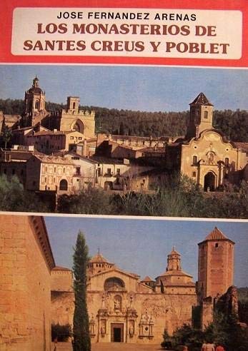 LOS MONASTERIOS DE SANTES CREUS Y POBLET. Books