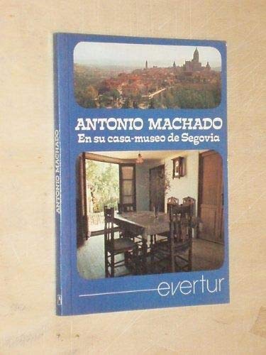 Antonio Machado en su Casa-Museo de Segovia book