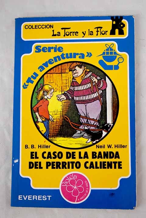 El caso de la banda del perrito caliente Books