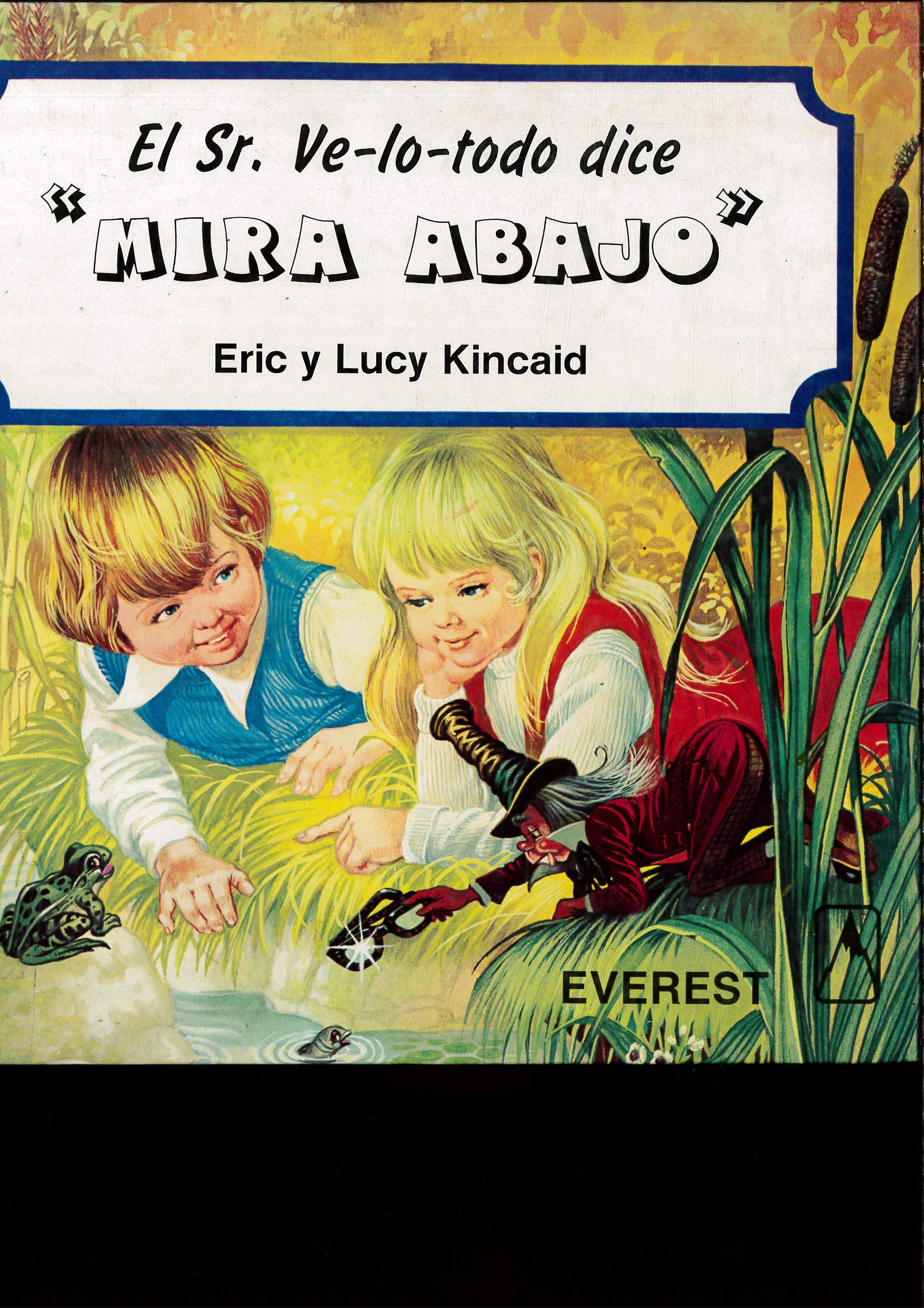 El Sr. Ve-lo-todo dice "Mira abajo" book