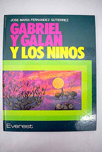 Gabriel y Galán y los niños Books