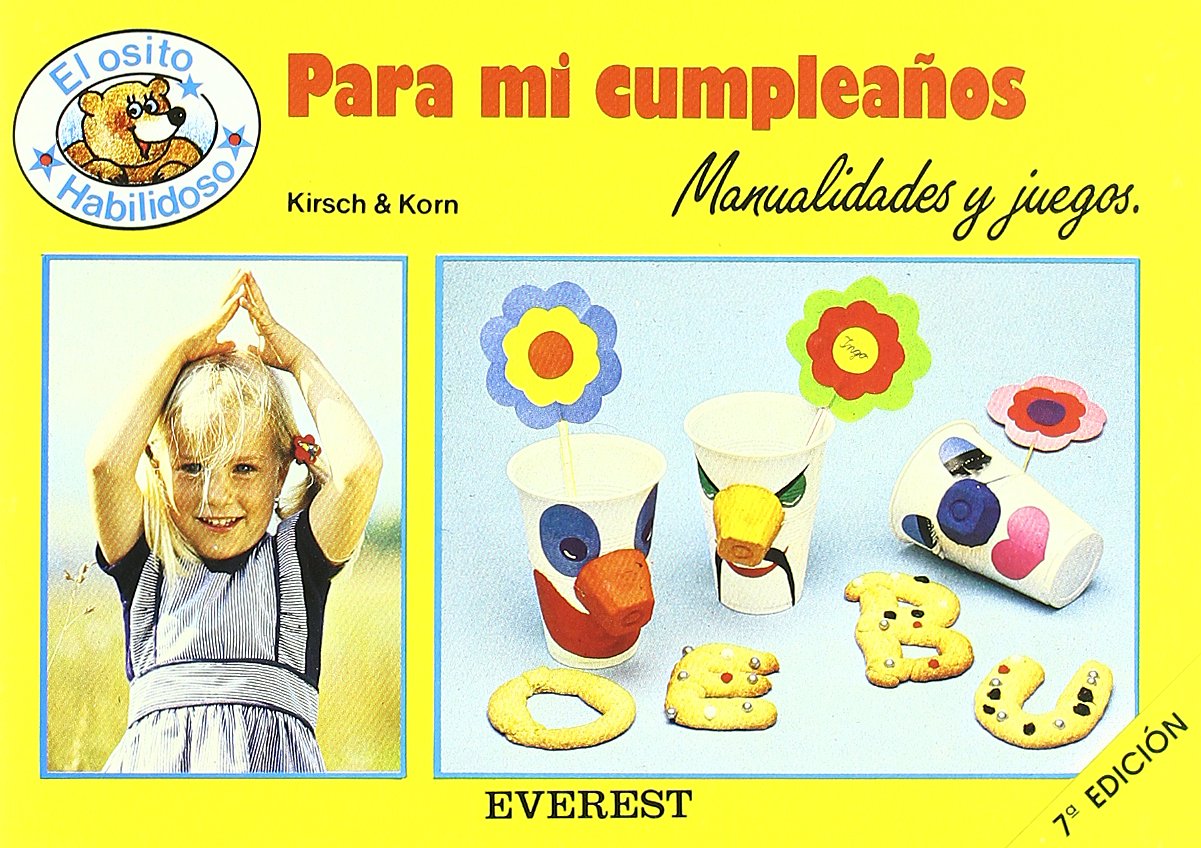 Para mi cumpleaños: Manualidades y juegos (El osito habilidoso) Books