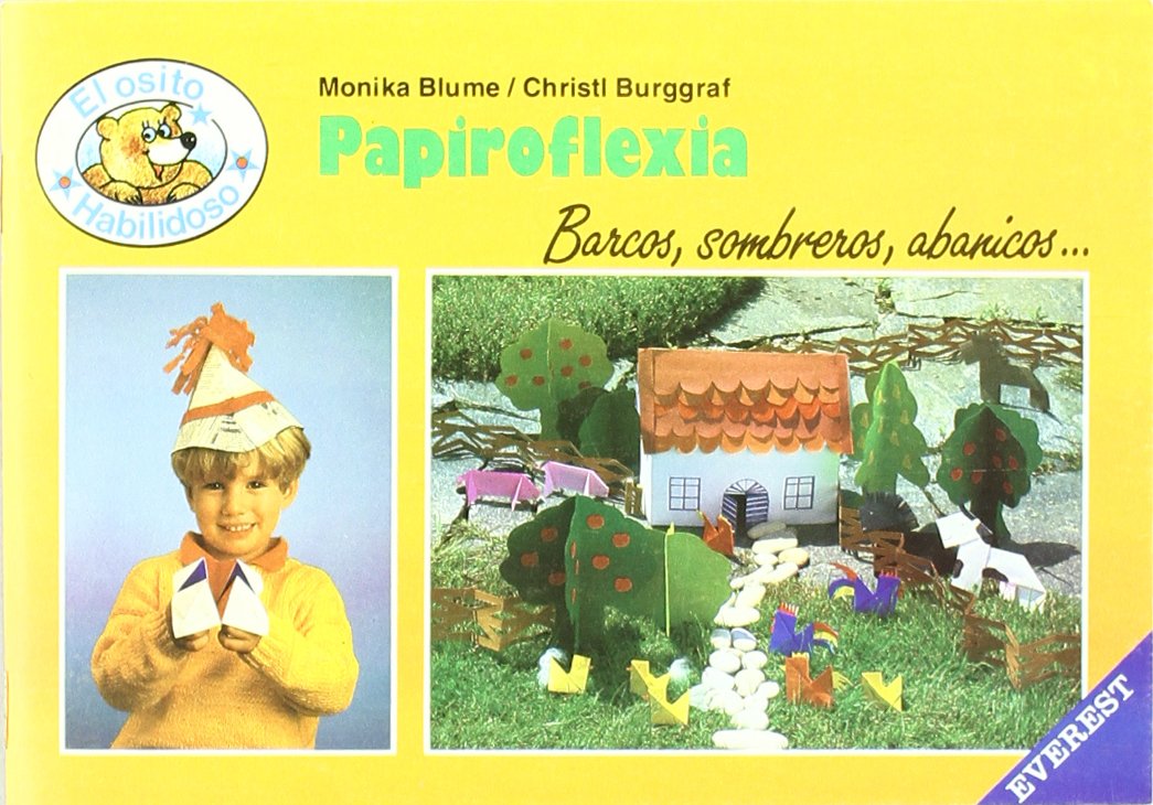 Papiroflexia: Barcos, sombreros, abanicos... (El osito habilidoso) Books