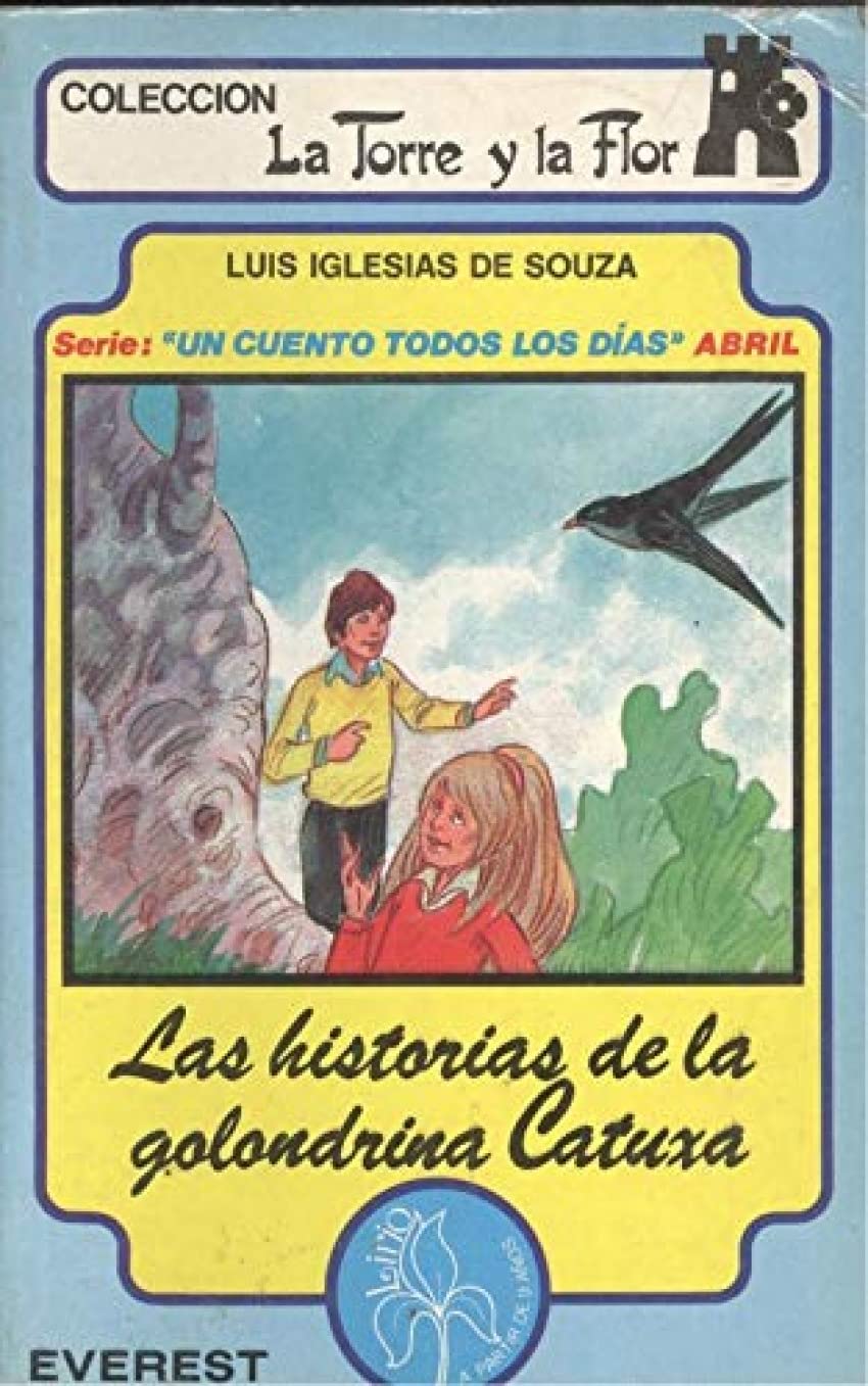 Historias de la golondrina catuxa Books
