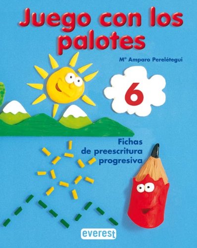 Juego con los palotes 6: Fichas de preescritura progresiva book