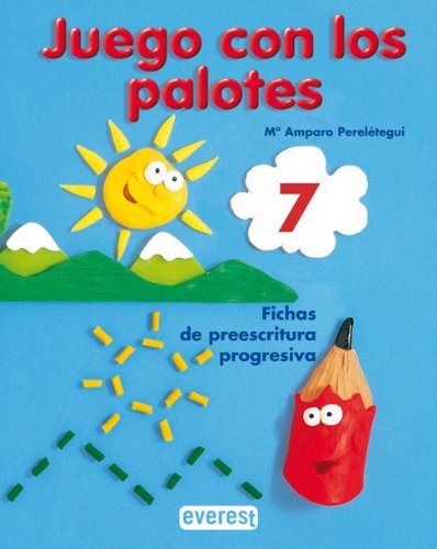 Juego con los palotes 7: Fichas de preescritura progresiva Books