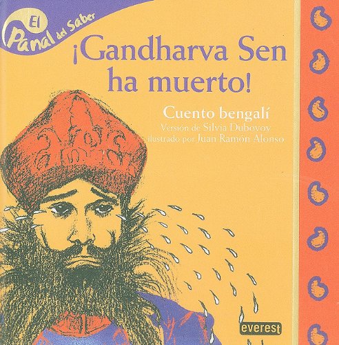 Gandharva Sen ha muerto / Gandharva Sen is Dead (Panal Del Saber / Honeycomb Know) Fairy Tales & Legends