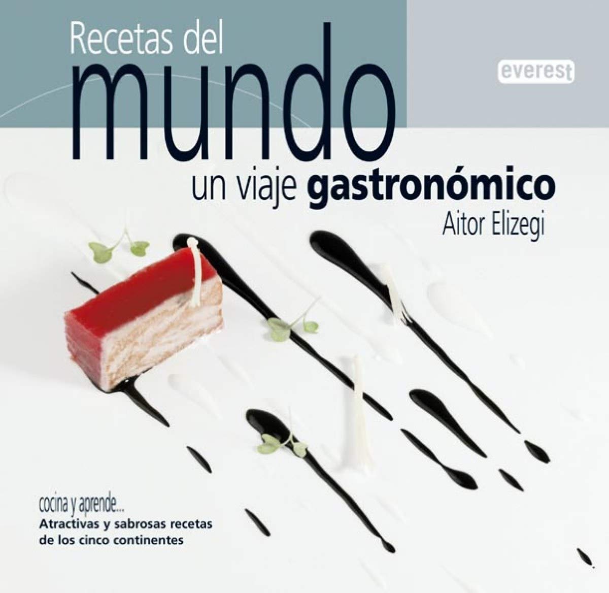 Recetas del mundo: un viaje gastronómico (Cocina y aprende) Books